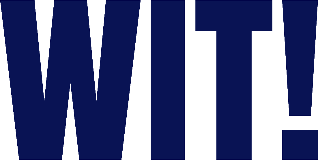 WIT!